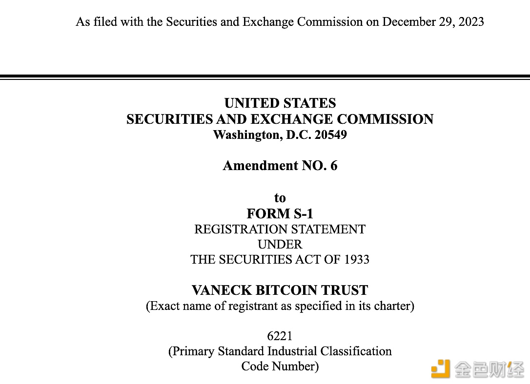 VanEck就现货比特币ETF递交第六版修订后的S1文件